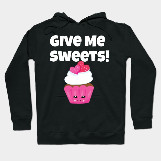 Give Me Sweets! Cupcake Hoodie by GreenCowLand